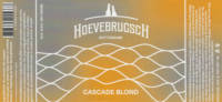 De Hoevebrugsche Bierbrouwerij, Cascade Blond