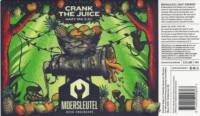 Brouwerij De Moersleutel, Crank The Juice