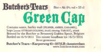 Brouwerij Butchers Tears, Green Cap