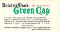 Brouwerij Butchers Tears, Green Cap