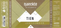 De Naeckte Brouwers, Tien Jubileumbier De Naeckte Brouwers, Tien Jubileumbier