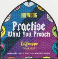 Brouwerij De Koningshoeven , Practise What You Preach