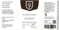 De Heische Hoeve, Stout
