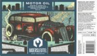 Brouwerij De Moersleutel, Motor Oil Double Vanilla Double Chocolate & Double Coffee