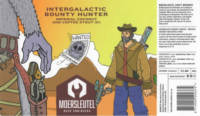 Brouwerij De Moersleutel, Intergalactic Bounty Hunter