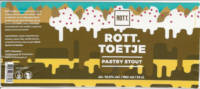 ROTT. Brouwers, Rott. Toetje Pastry Stout