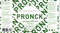 Brouwerij Pronck, Double IPA #3  Cashmere