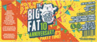 Morebeer Brewing, Big Fat 10 Anniversary