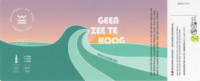 De Werf , Geen Zee Te Hoog