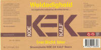 Brouwplaats Koe En Kalf, Weldadigheid (ver)licht bier