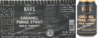 Brouwerij Kees, Caramel Fudge Stout Wild Turkey Edition