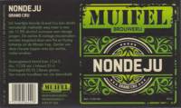 Muifelbrouwerij, Nondeju Grand Cru