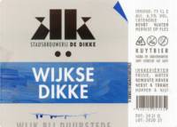 Stadsbrouwerij De Dikke, Wijkse Dikke