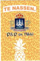 Brouwerij P&P Trots van Kampen, P&P en Nikki Te Nassen