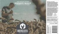 Brouwerij De Moersleutel, Emmer Malt