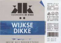 Stadsbrouwerij De Dikke, Wijkse Dikke