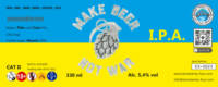 Amateurs, Make Beer Not War I.P.A.