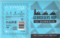 Gebroeders Hop, El Blanquito Hefeweizen Dry Hopped