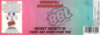 Brouwerij Broederliefde, Secret Society III These Are Roses Four You