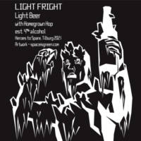 Amateurs, Light Fright Light Beer