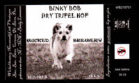 Wicked Brewery, Binky Bob Dry Tripel Hop