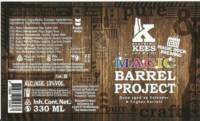 Brouwerij Kees, Magic Barrel Project