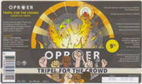 Oproer Brouwerij, Tripel For The Crowd