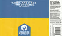 Brouwerij De Moersleutel, Tanks are Made For Brewing