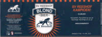 Bierbrouwerij de 3 Horne, Blond Bier SV Reeshof