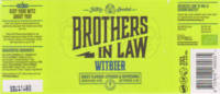 Brothers In Law Brewing, Witbier Brothers In Law Brewing, Witbier