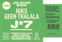 Brouwerij Jelster, Niks geen Tralala J*7 Imperial Blond