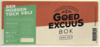 Goed Excuus, Bok