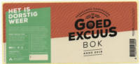 Goed Excuus, Bok