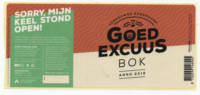 Goed Excuus, Bok