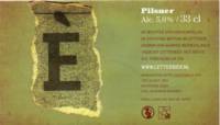 De Brouwschuur, Pilsner È