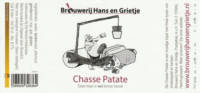 Brouwerij Hans en Grietje, Chasse Patate