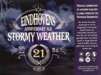 Buitenlandse bieren voor Nederlandse markt (etiket Nederlandse plaatsnaam), Eindhovens Stormy Weather Anniversary Ale 21