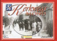 Buitenlandse bieren voor Nederlandse markt (etiket Nederlandse plaatsnaam), Kerkwegs Blond