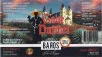 Baros Bier, Gave Dubbel Dubbel Tequila Infused