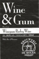 Brouwerij De Molen, Wine & Gum