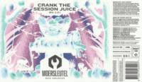 Brouwerij De Moersleutel, Crank The Session Juice IPA