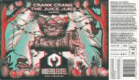 Brouwerij De Moersleutel, Crank Crank The Juice Juice