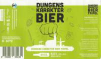 Brouwerij 't Meuleneind , Dungens Karakter Bier Tripel