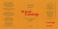 Bennebroecks, Lieve Lowietje Bennebroecks, Lieve Lowietje