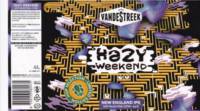 vandeStreek, Hazy Weekend