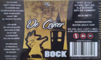 De Ceijser, Bock De Ceijser, Bock