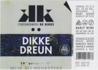 Stadsbrouwerij De Dikke, Dikke Dreun