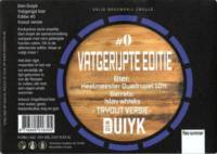 Brouwerij Den Duiyk, Vatgerijpt Bier Editie #0 Tryout Versie Brouwerij Den Duiyk, Vatgerijpt Bier Editie #0 Tryout Versie