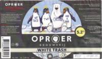 Oproer Brouwerij, White Trash