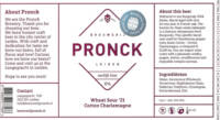 Brouwerij Pronck, Wheat Sour '21 Corton Charlemagne